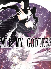 CALL MY GODDESS